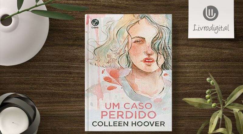 Um caso perdido – Colleen Hoover PDF