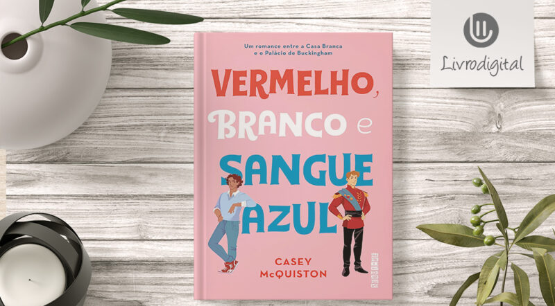 Vermelho, branco e sangue azul PDF